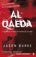 Al-Qaeda: The True Story of Radical Islam 1850433968 Book Cover
