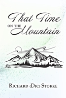 That Time on the Mountain 1635220696 Book Cover