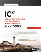 IC3: Internet and Computing Core Certification Global Standard 4 Study Guide 1118952219 Book Cover