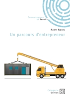 Un parcours d'entrepreneur (French Edition) 2342382294 Book Cover