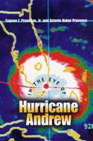 In the Eye of Hurricane Andrew (Florida History and Culture) 0813025664 Book Cover