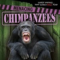 Menacing Chimpanzees 1482449145 Book Cover