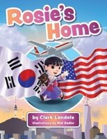 Rosie's Home 1963714415 Book Cover