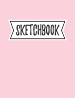 Sketchbook: A Pastel Pink Notebook for Drawing and Sketching that Is Perfect for Lovers of Pastel Colors 1676189831 Book Cover