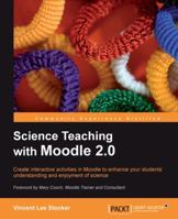 Science Teaching With Moodle 2.0 1849511489 Book Cover
