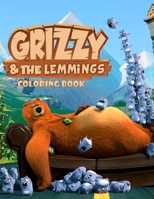 GRIZZY & THE LEMMINGS COLORING BOOK: amaizing coloring book for kids, teens or adults. B094281Y2T Book Cover