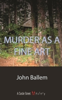 Murder as a Fine Art 1550023853 Book Cover
