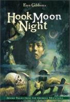 Hook Moon Night: Spooky Tales from the Georgia Mountains 0688145043 Book Cover