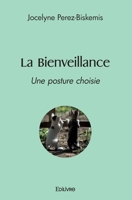 La Bienveillance: Une posture choisie (French Edition) 2414484225 Book Cover