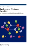 Handbook of Chalcogen Chemistry 0854043667 Book Cover