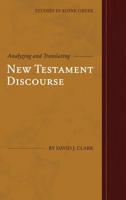 Analyzing and Translating New Testament Discourse (Studies in Koine Greek) 1948048159 Book Cover