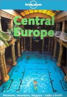 Central Europe (Lonely Planet Guide) 1864502045 Book Cover