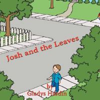 Josh and the Leaves 1434350398 Book Cover