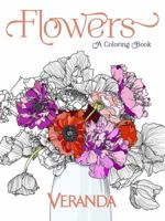 Veranda Flowers: A Coloring Book 1618372378 Book Cover