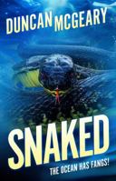 Snaked 1925623181 Book Cover