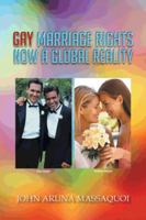 Gay Marriage Rights Now a Global Reality 1481743341 Book Cover
