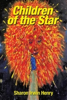 Children of the Star 1489734309 Book Cover