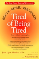 Tired of Being Tired 0399147497 Book Cover