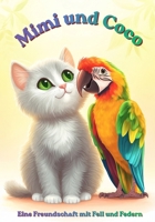 Mimi und Coco: Eine Freundschaft mit Fell und Federn (German Edition) B0H9GC11VN Book Cover
