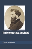 The Lerouge Case Annotated B096LPT3D5 Book Cover