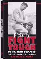 How to Fight Tough 1958425346 Book Cover