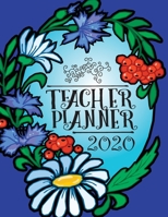Teacher Planner 2020: Organize School Activities With This Fantastic Weekly and Monthly Teacher Planner, Lesson Plan and Record Book For Teachers, ... Birthdays and much more, 8.5" x 11" 227 Pages 1671157168 Book Cover