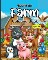 Visiting the Farm: A Fun and Educational Coloring Book for Kids Ages 3+ (A Spot of Color) 1998629007 Book Cover