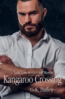 Kangaroo Crossing: Legend of a Desert Grave 1519059809 Book Cover