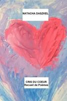 Cris du Coeur 1523254076 Book Cover