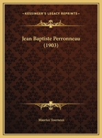 Jean Baptiste Perronneau (1903) 1120303923 Book Cover