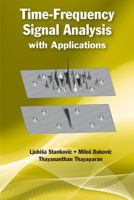 Time-Frequency Signal Analysis with Applications 1608076512 Book Cover