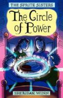 The Circle of Power (Sprite Sisters) 0957164823 Book Cover