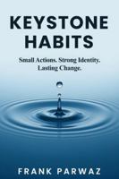 Keystone Habits B0G52FFKGQ Book Cover