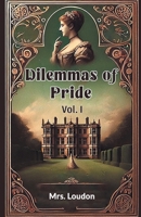 Dilemmas of Pride Vol. I 9368092338 Book Cover