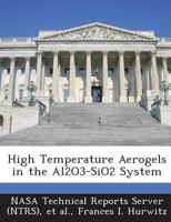 High Temperature Aerogels in the Al2O3-SiO2 System 1289130051 Book Cover