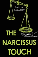 The Narcissus Touch 1800163398 Book Cover