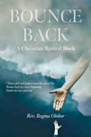 Bounce Back: A Christian Revival Book B0CRX6ZTST Book Cover