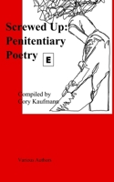 Screwed Up: Penitentiary Poetry B09NZ5M59R Book Cover