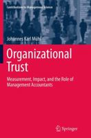 Organizational Trust: Measurement, Impact, and the Role of Management Accountants 3319040685 Book Cover