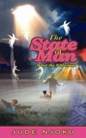 The State of Man: What the Bible Says 1600341934 Book Cover