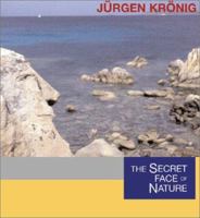 The Secret Face of Nature 0906362555 Book Cover