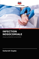 INFECTION NOSOCOMIALE: Cause, prévention et contrôle 620408254X Book Cover
