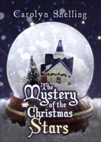 The Mystery of the Christmas Stars 1625104448 Book Cover