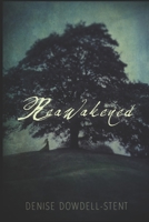 Reawakened: Book Two of the Eternal Trilogy 0992640164 Book Cover