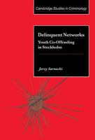 Delinquent networks (Report) 0521022444 Book Cover