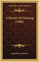 A History of Dancing 1016319649 Book Cover