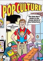 Pop Culture: The Sane Man's Guide to the Insane World of New Fatherhood 0143037161 Book Cover