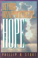 Beyond Disappointment... Hope 0834115301 Book Cover