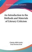 An Introduction to the Methods and Materials of Literary Criticism 102197871X Book Cover
