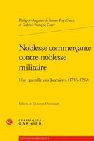 Noblesse Commercante Contre Noblesse Militaire: Une Querelle Des Lumieres (1756-1759) 2406113469 Book Cover